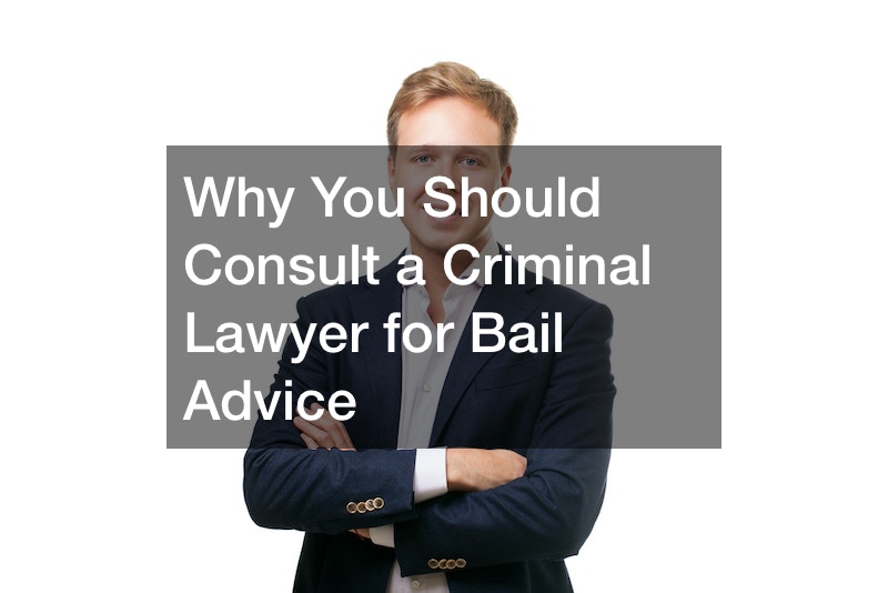Why You Should Consult a Criminal Lawyer for Bail Advice
